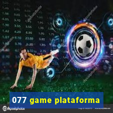 077 game plataforma