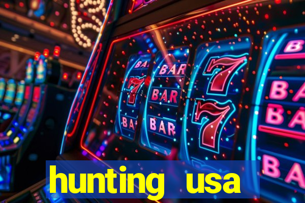 hunting usa dinheiro infinito