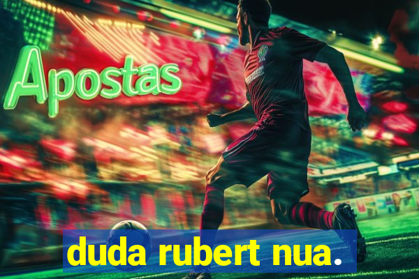 duda rubert nua.