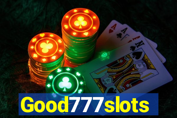 Good777slots