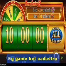 5g game bet cadastro