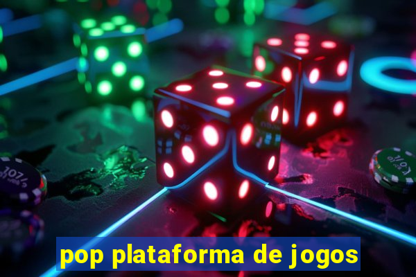 pop plataforma de jogos