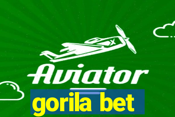 gorila bet