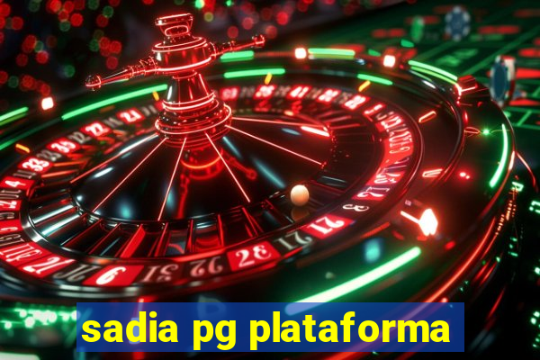 sadia pg plataforma