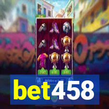 bet458