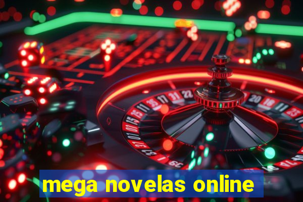 mega novelas online