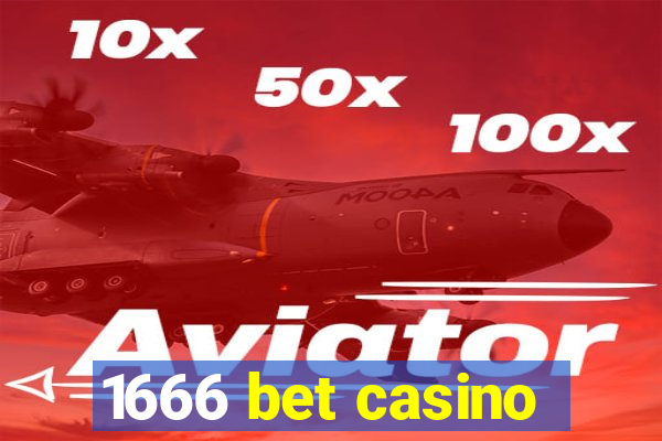 1666 bet casino