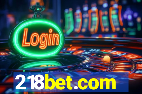 218bet.com