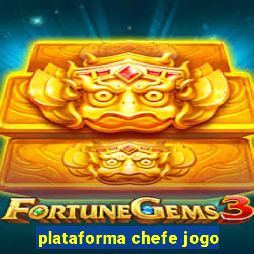 plataforma chefe jogo