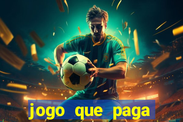 jogo que paga dinheiro sem depositar nada