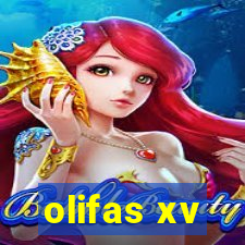 olifas xv