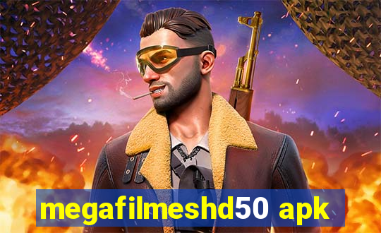 megafilmeshd50 apk