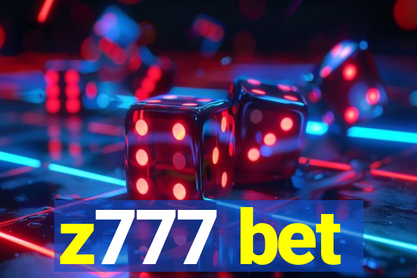 z777 bet