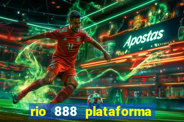 rio 888 plataforma de jogos