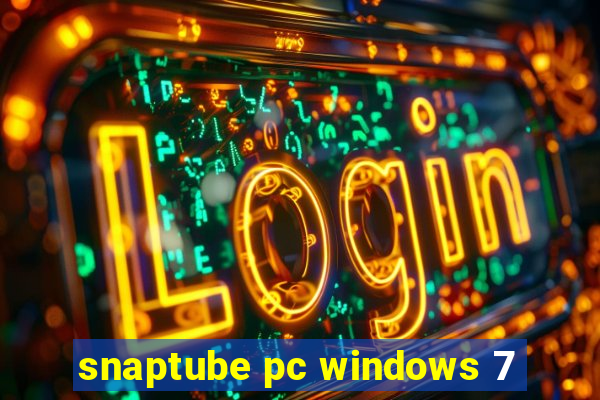 snaptube pc windows 7