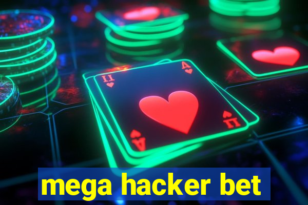 mega hacker bet