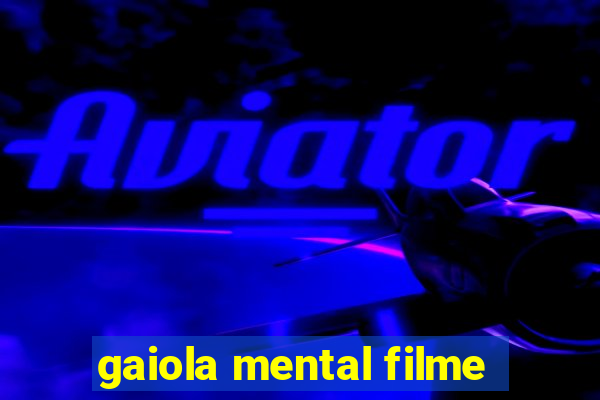 gaiola mental filme