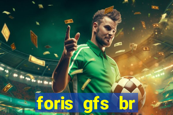 foris gfs br instituicao de pagamento ltda