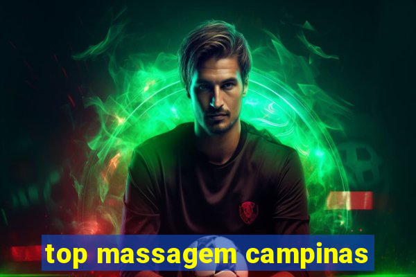 top massagem campinas