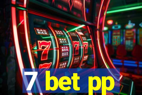 7 bet pp