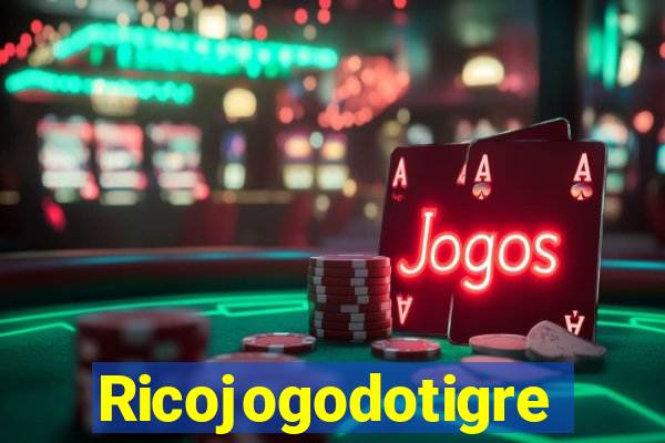 Ricojogodotigre