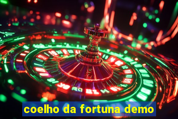 coelho da fortuna demo