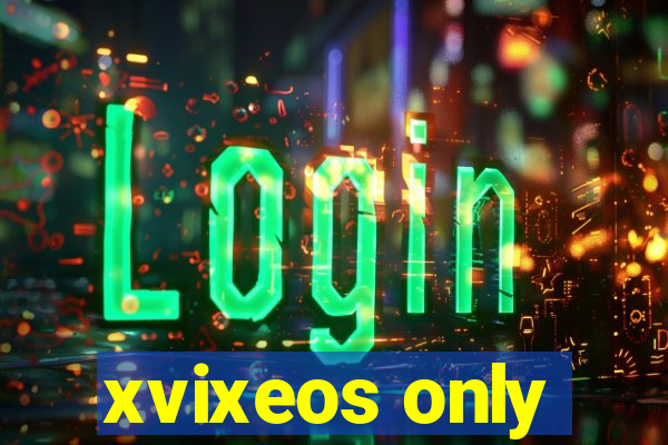 xvixeos only