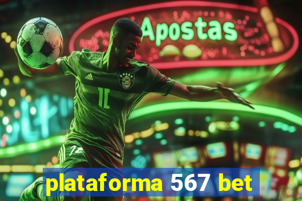 plataforma 567 bet