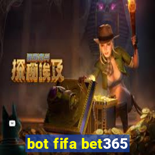 bot fifa bet365