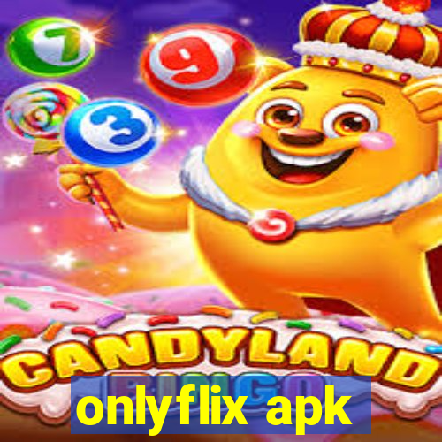 onlyflix apk