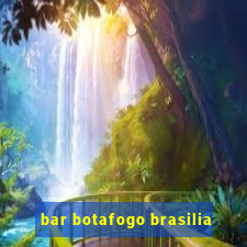 bar botafogo brasilia