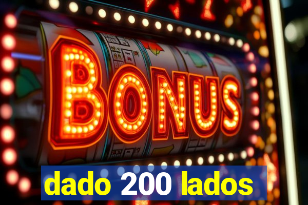 dado 200 lados