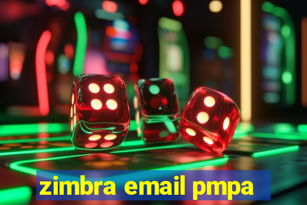 zimbra email pmpa