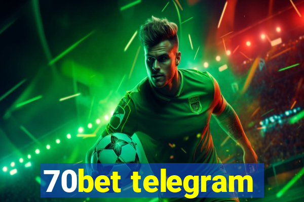 70bet telegram