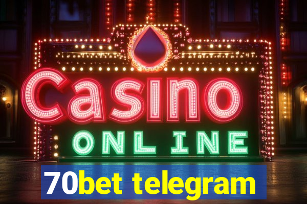 70bet telegram