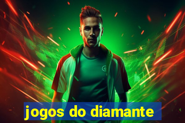 jogos do diamante