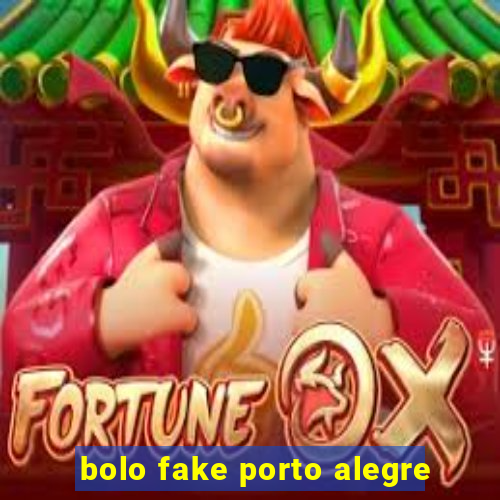 bolo fake porto alegre