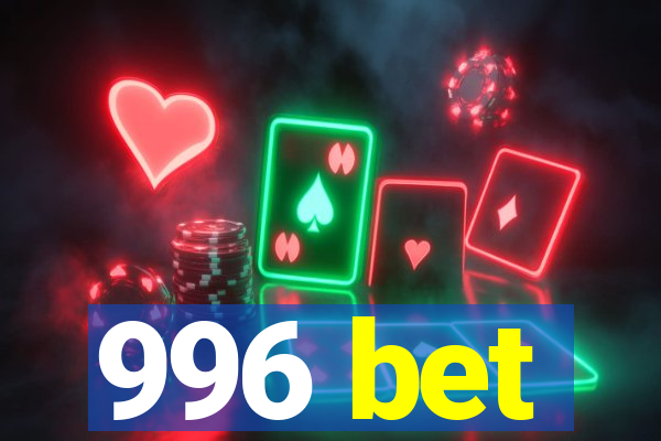 996 bet