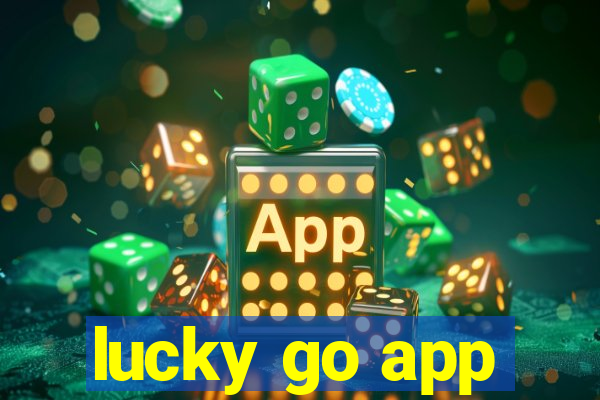 lucky go app