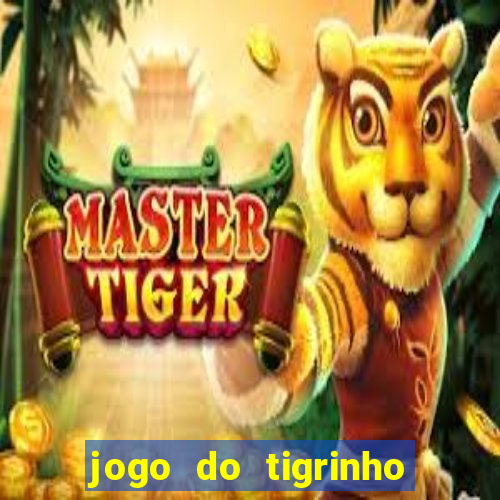 jogo do tigrinho que mais paga