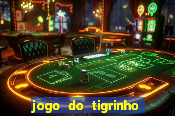 jogo do tigrinho depósito de r$ 5