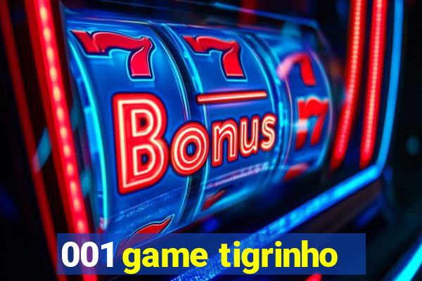 001 game tigrinho