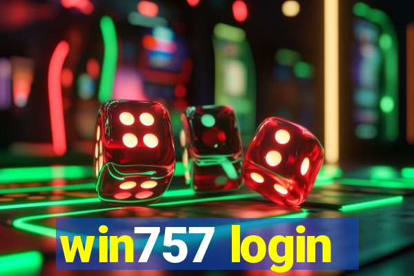 win757 login