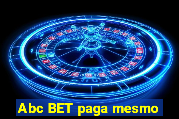 Abc BET paga mesmo