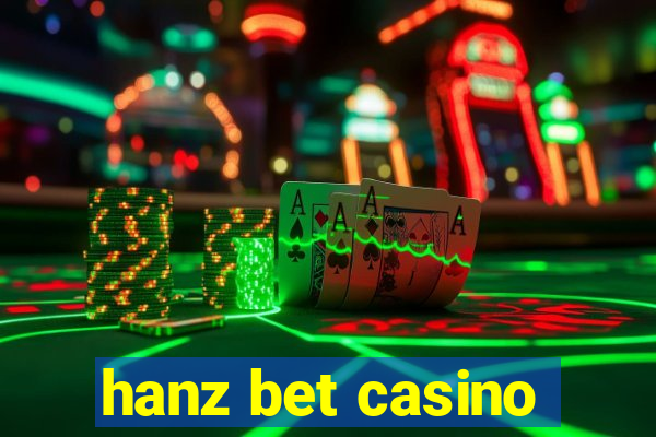 hanz bet casino