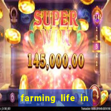 farming life in another world dublado