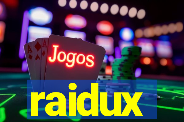 raidux