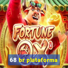 68 br plataforma