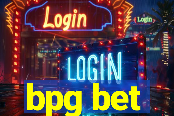 bpg bet