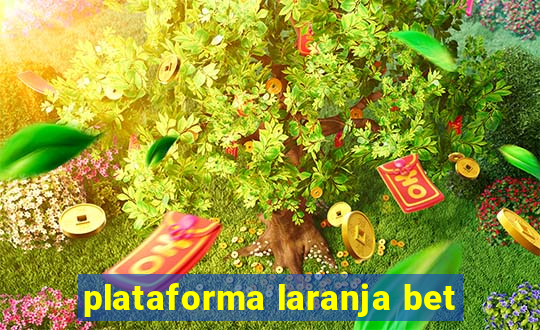 plataforma laranja bet